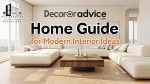 Decoratoradvice .com Home Guide for Modern Interior Ideas
